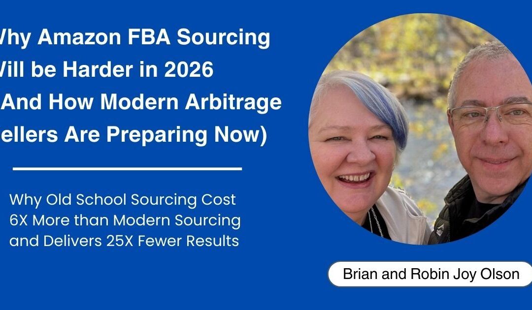 Why Amazon FBA Sourcing Will Be Harder in 2026 (And How Modern Arbitrage Resellers Are Preparing Now)