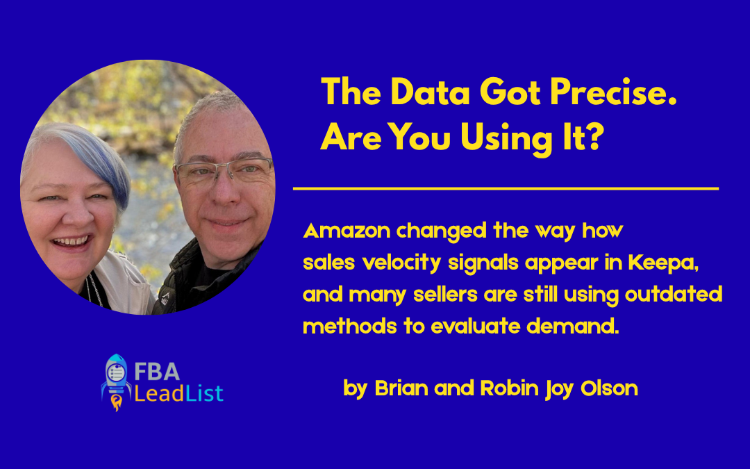 Blog post graphic for Brian and Robin Joy Olson titled "The Data Got Precise. Are You Using It?"