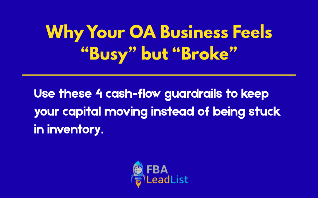 Why Your OA Business Feels “Busy but Broke”: Inventory Cash‑Flow Rules for Online Arbitrage in 2026