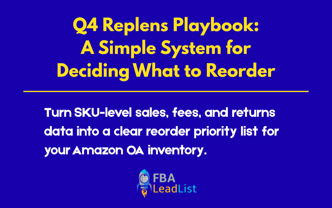 Q4 Replens Playbook: A Simple Framework for Deciding What to Reorder