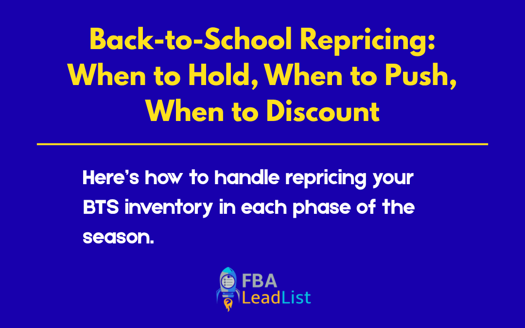 Back‑to‑School Repricing: When To Hold, When To Push, When To Discount